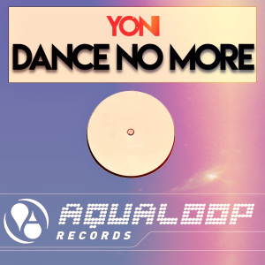 Listen to Dance No More (PG 2 Remix) song with lyrics from Yoni