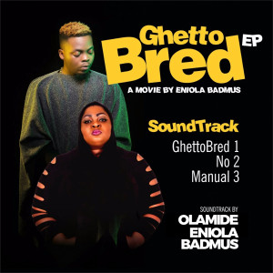 Dengarkan lagu Manual nyanyian Olamide dengan lirik