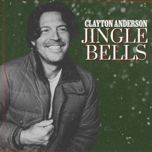 Clayton Anderson的專輯Jingle Bells