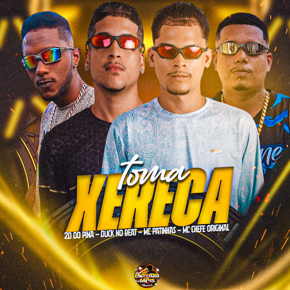 Toma Xereca (Explicit)