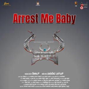 อัลบัม Arrest Me Baby (From "Raktaksha") ศิลปิน Supriyaa Ram