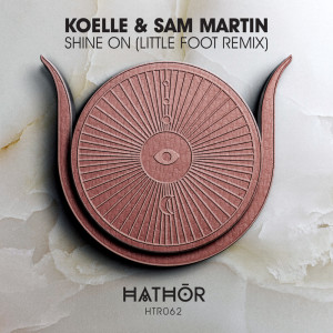 Album Shine On (Little Foot Remix) from Koelle