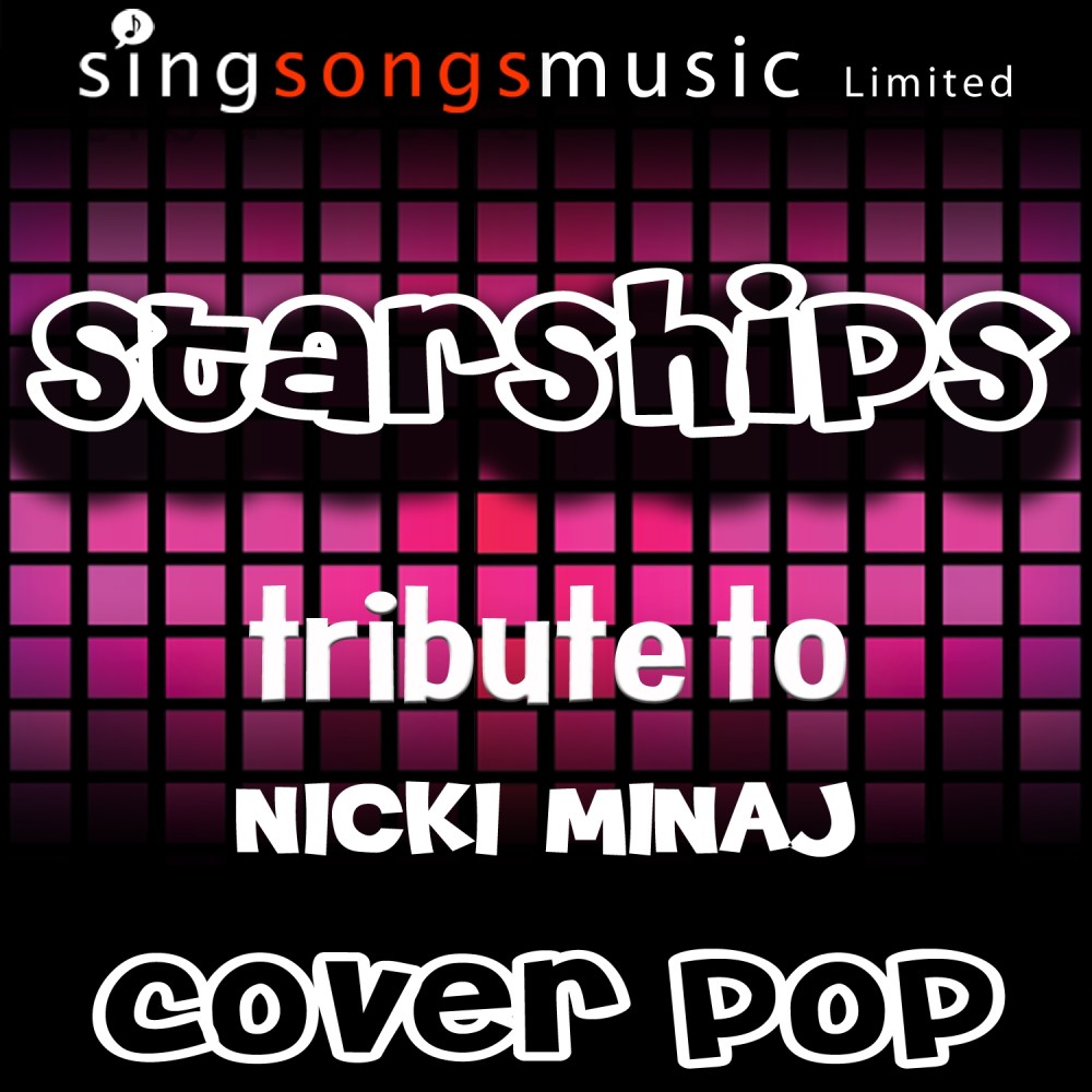 Starships (Tribute to Nicki Minaj) (Explicit)