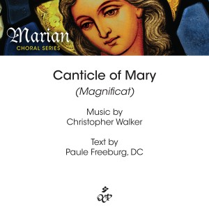 Album Canticle of Mary (Magnificat) from Christopher Walker