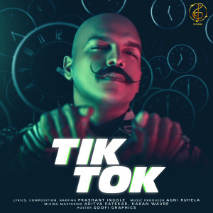 Listen to Tik Tok (Original) song with lyrics from Prashant Ingole
