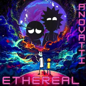 Listen to Ethereal (feat. jeanparker & daks9k) song with lyrics from Anovatti