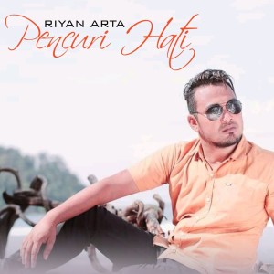 Dengarkan Pencuri Hati lagu dari Riyan Arta dengan lirik