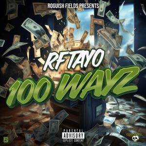 RF Tayo的專輯100 Wayz (Explicit)