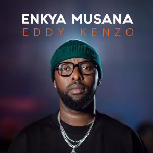 Listen to Enkya Musana song with lyrics from Eddy Kenzo