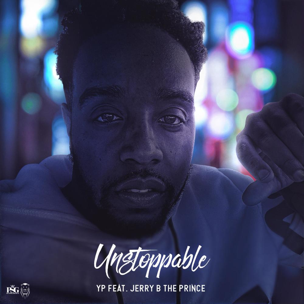 Unstoppable(feat. Jerry B the Prince) (Explicit)
