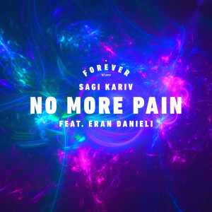 ดาวน์โหลดและฟังเพลง No More Pain พร้อมเนื้อเพลงจาก Sagi Kariv
