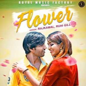 ดาวน์โหลดและฟังเพลง Flower พร้อมเนื้อเพลงจาก Rajkamal