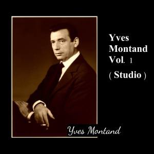 Album Yves Montand Vol. 1 (Studio) from Yves Montand