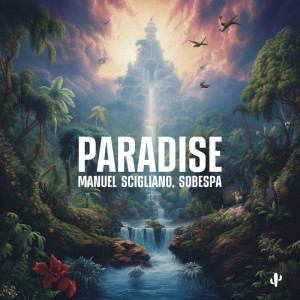 ดาวน์โหลดและฟังเพลง Paradise พร้อมเนื้อเพลงจาก Manuel Scigliano