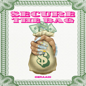 อัลบัม Secure The Bag ศิลปิน Ceraadi