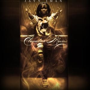 Jayy Iman的專輯Elevator Music (Explicit)