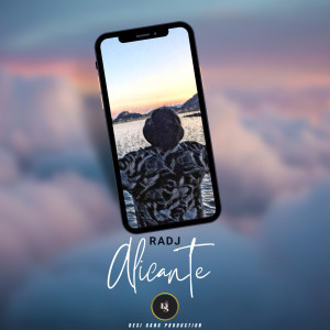 Listen to Alicante (Explicit) song with lyrics from Radj
