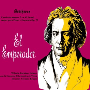 收聽Clemens Krauss的Conceierto No. 5 En "Mi" Bemol Meyor Para Piano Y Orquesta Op. 73, El Emperador: I. Allegro歌詞歌曲