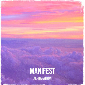 Album Manifest from AlphaPatron
