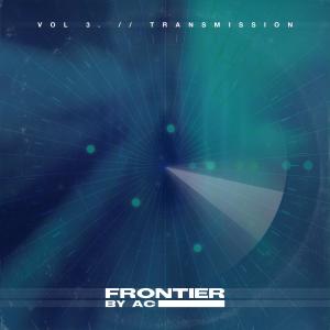 Album FRONTIER VOL. 3 // TRANSMISSION (Explicit) from 