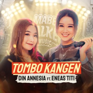 Dengarkan lagu Tombo Kangen nyanyian Din Annesia dengan lirik