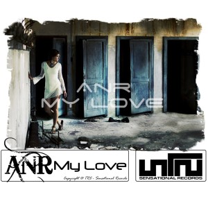 收聽Anr的My Love (Sequence Dub Rmx)歌詞歌曲