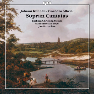 Barbara Christina Steude的專輯Kuhnau & Albrici: Sopran Cantatas