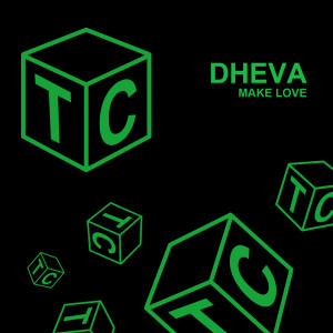 Listen to Make Love song with lyrics from Dheva