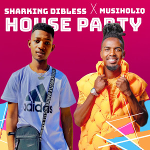 Album House Party (Explicit) from Sharking Dibless