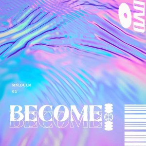 Listen to Become（成为） (完整版) song with lyrics from 蛋黄音乐联合工作室