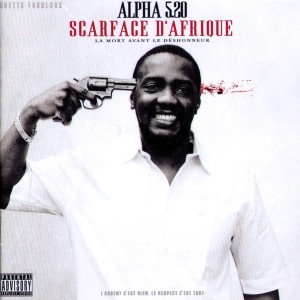 Alpha 5.20的专辑Scarface d'Afrique (Explicit)