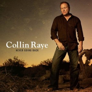 收聽Collin Raye的Never Going Back歌詞歌曲