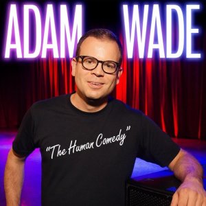 อัลบัม The Human Comedy (Explicit) ศิลปิน Adam Wade