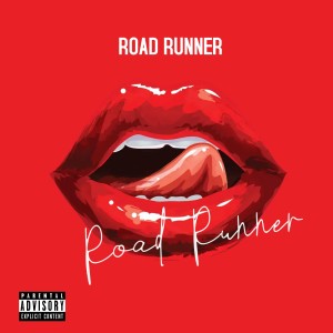 Pac Cleave的專輯Road Runner (Explicit)