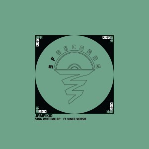 ดาวน์โหลดและฟังเพลง Sing With Me - Vince Versa Remix พร้อมเนื้อเพลงจาก Jampikid