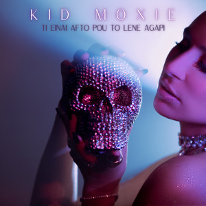 Kid Moxie的專輯Ti Einai Afto Pou To Lene Agapi
