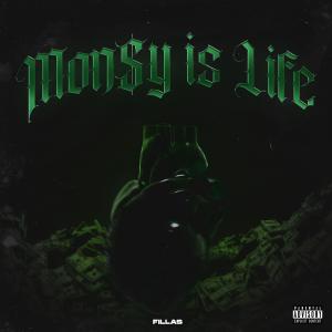 อัลบัม Mon$y is life (Explicit) ศิลปิน Fillas