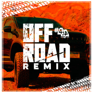 Listen to Off Road (Remix|Explicit) song with lyrics from 4i4