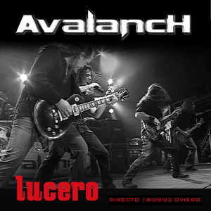 Listen to Lucero(En Directo) (Remasterizado|En Directo) song with lyrics from Avalanch