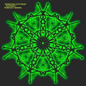 Listen to Perfect Minds song with lyrics from Perruno Luvtrap
