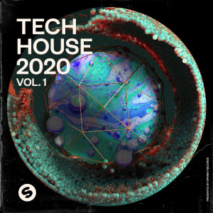 อัลบัม Tech House 2020, Vol. 1 (Presented by Spinnin' Records) ศิลปิน Various Artists