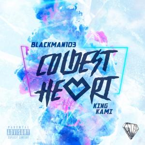 Blackman103的專輯Coldest Heart (Explicit)