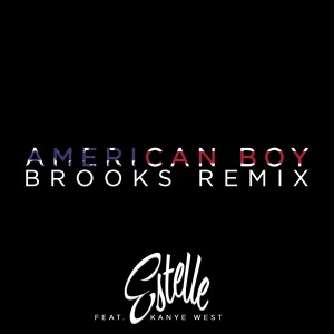 American Boy (Brooks Remix) (Explicit)
