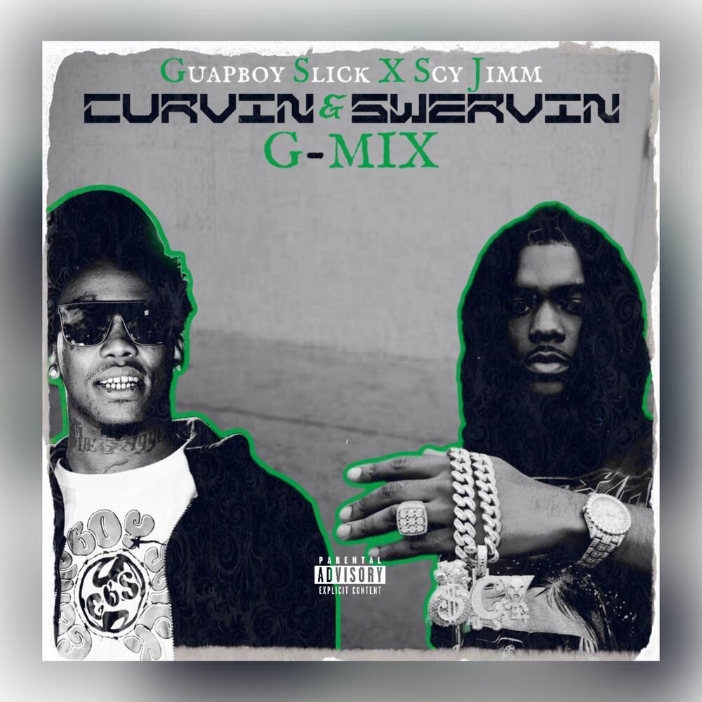 Curvin & Swervin (G-Mix|Explicit)
