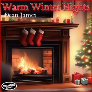 ดาวน์โหลดและฟังเพลง Warm Winter Nights พร้อมเนื้อเพลงจาก Dean James