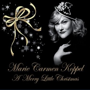 收聽Marie Carmen Koppel的Have Yourself a Merry Little Christmas歌詞歌曲