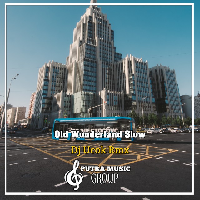 DJ UCOK RMX的專輯Old Wonderland Slow (Remix)
