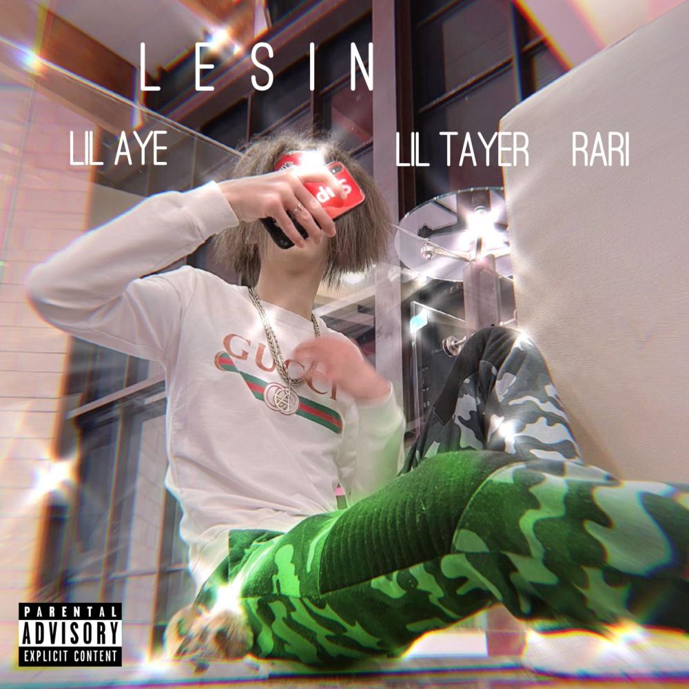 LESIN (feat. Lil Aye & Rarri) (Explicit)