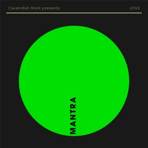 Various Artists的專輯Cavendish Rock presents JOVE: Mantra