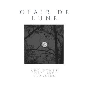 Peter Frankl的专辑Clair De Lune and Other Debussy Classics